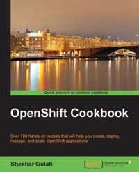 OpenShift Cookbook