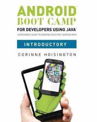 Android Boot Camp for Developers using Java, Introductory