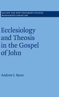 Ecclesiology and Theosis in the Gospel of John
