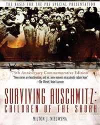 Surviving Auschwitz: Childrenoftheshoah 75th Anniversary Commemorative Edition