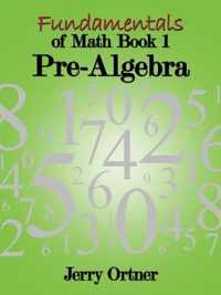 Fundamentals of Math Book 1