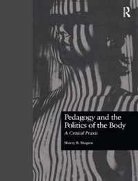 Pedagogy and the Politics of the Body