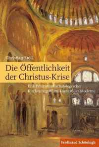 Die OEffentlichkeit Der Christus-Krise