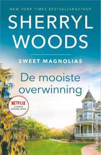 Sweet Magnolias 1 -   De mooiste overwinning