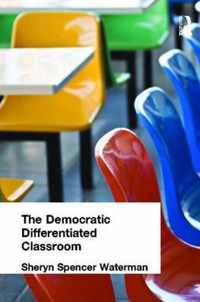 The Democratic Differentiated Classroom