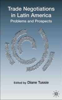 Trade Negotiations in Latin America