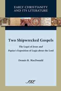 Two Shipwrecked Gospels