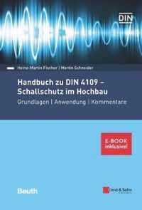 Handbuch zu DIN 4109 - Schallschutz im Hochbau - Grundlagen - Anwendung - Kommentare. (inkl. E-Book  als PDF)