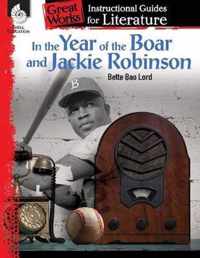 In the Year of the Boar and Jackie Robinson: An Instructional Guide for Literature