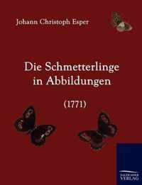 Die Schmetterlinge in Abbildungen (1771)