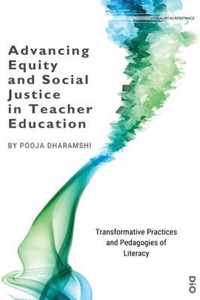 Advancing Equity and Social Justice in Teacher