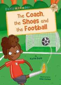 The Coach, the Shoes and the Football