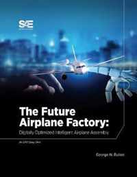 The Future of Airplane Factory