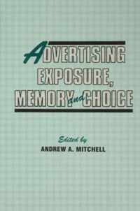 Advertising Exposure, Memory, and Choice