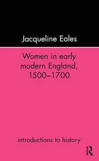 Women In Early Modern England, 1500-1700