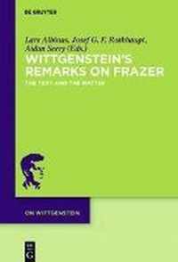 Wittgenstein's Remarks on Frazer