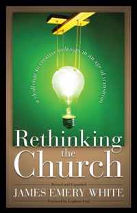 Rethinking the Church: A Challenge to Creative Redesign in an Age of Transition