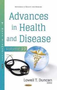 Advances in Health and Disease. Volume 19