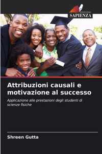 Attribuzioni causali e motivazione al successo