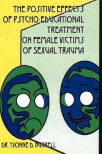 The Positive Effects of Psycho-Educational Treatment on Female Victims of Sexual Trauma