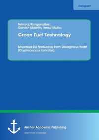 Green Fuel Technology. Microbial Oil Production from Oleaginous Yeast (Cryptococcus curvatus)