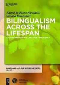 Bilingualism Across the Lifespan