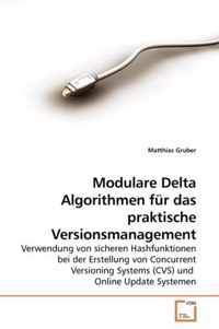 Modulare Delta Algorithmen fur das praktische Versionsmanagement