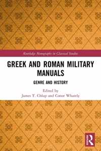 Greek and Roman Military Manuals