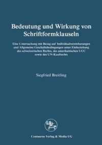 Bedeutung und Wirkung von Schriftformklauseln