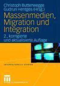 Massenmedien, Migration Und Integration