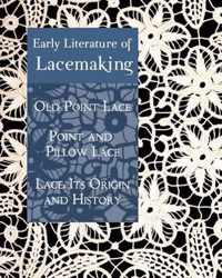 Early Literature Of Lacemaking