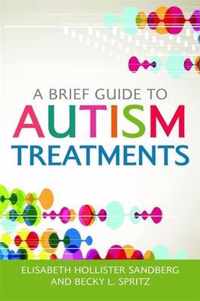 Brief Guide To Autism Treatments