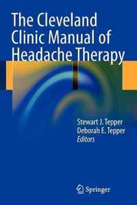 The Cleveland Clinic Manual of Headache Therapy