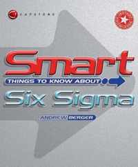 Smart Things to Know About Six Sigma