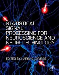 Statistical Signal Processing for Neuroscience and Neurotechnology