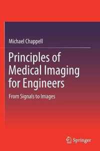 Principles of Medical Imaging for Engineers: From Signals to Images