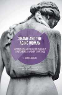 Shame and the Aging Woman