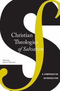 Christian Theologies of Salvation