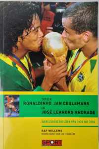 Tussen Ronaldinho, Ceulemans en Andrade