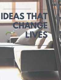 Ideas that change lives