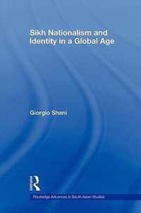 Sikh Nationalism and Identity in a Global Age