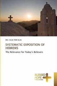 Systematic Exposition of Hebrews