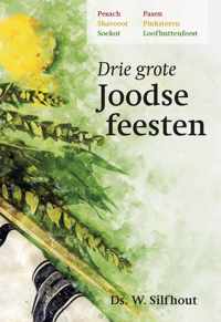 Drie grote joodse feesten