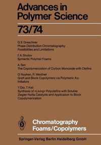 Chromatography/Foams/Copolymers