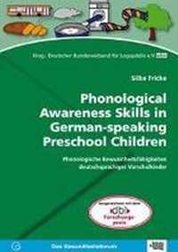 Phonological Awareness Skills in German-speaking Preschool Children