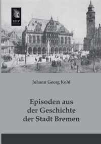 Episoden Aus Der Geschichte Der Stadt Bremen