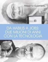 Da Habilis a Jobs