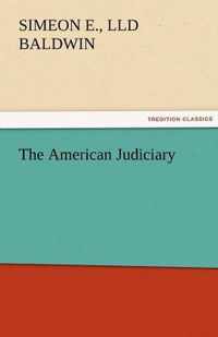 The American Judiciary