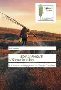 EDY LARAQUE L'Odyssee d'Edy