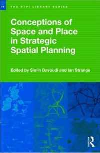 Conceptions of Space and Place in Strategic Spatial Planning